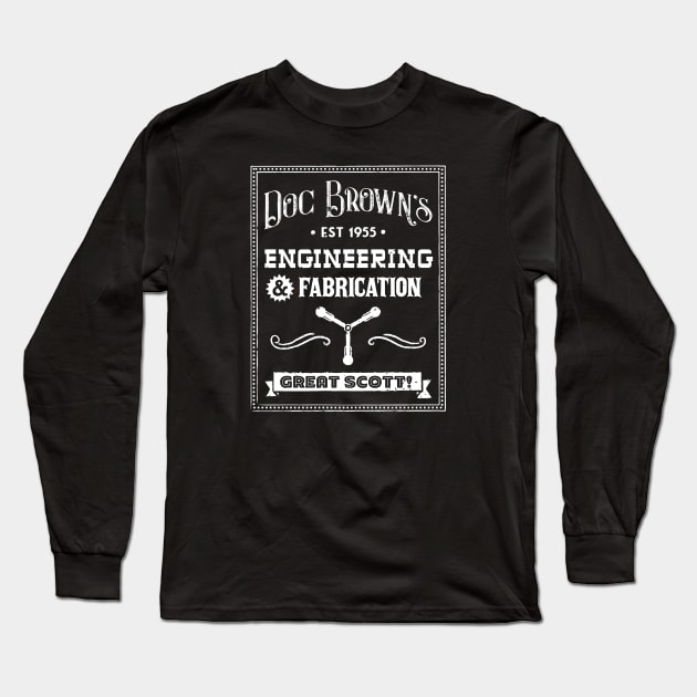 Back to the Future - Doc Browns Engineering and Fabrication Long Sleeve T-Shirt by Barn Shirt USA